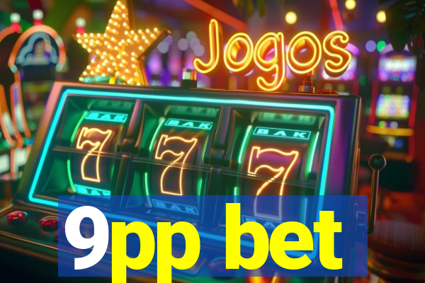 9pp bet